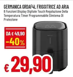 Famila GERMANICA GRDAF4L FRIGGITRICE AD ARIA offerta