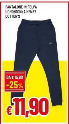 Famila PANTALONE IN FELPA UOMO/DONNA HENRY COTTON'S offerta