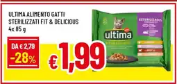 Famila ULTIMA ALIMENTO GATTI STERILIZZATI FIT & DELICIOUS offerta