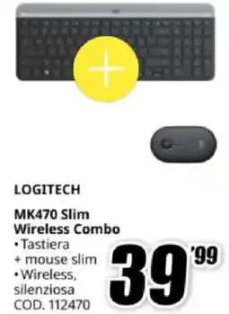 MediaWorld LOGITECH MK470 Slim Wireless Combo offerta