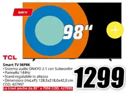 MediaWorld TCL Smart TV 98P8K offerta