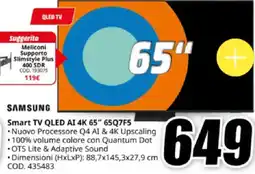 MediaWorld SAMSUNG Smart TV QLED AI 4K 65" 65Q7F5 offerta