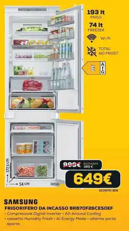 Euronics SAMSUNG FRIGORIFERO DA INCASSO BRB70F26CESOEF offerta