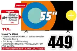 MediaWorld TCL Smart TV 55C6K offerta