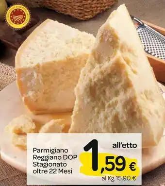 Carrefour Express Parmigiano reggiano dop stagionato oltre 22 mesi offerta