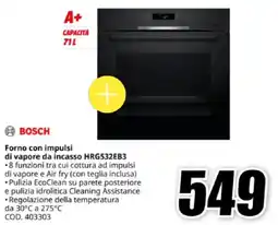 MediaWorld BOSCH Forno con impulsi di vapore da incasso HRG532EB3 offerta