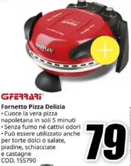 MediaWorld GFERRARI Fornetto Pizza Delizia offerta