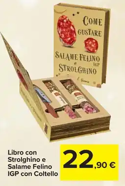 Carrefour Libro con Strolghino e Salame Felino IGP con Coltello offerta