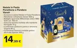 Carrefour Natale in Festa Panettone o Pandoro Vanoir offerta