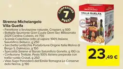 Carrefour Strenna Michelangelo Villa Guelfa offerta