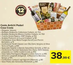 Carrefour Cesto Antichi Poderi Casa Costa offerta