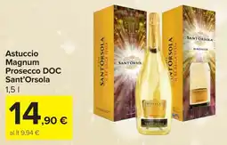Carrefour Astuccio Magnum Prosecco DOC Sant'Orsola offerta