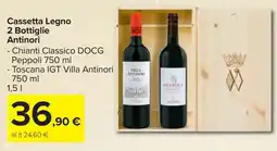 Carrefour Cassetta Legno 2 Bottiglie Antinori offerta