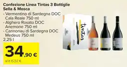 Carrefour Confezione Linea Tintas 3 Bottiglie Sella & Mosca offerta