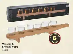 Carrefour Vassoio 6 Shottini Vetro offerta