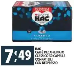 Deco Supermercati Hag caffè decaffeinato classico 30 capsule compatibili con nespresso offerta