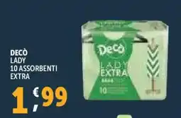 Deco Supermercati Decò lady 10 assorbenti extra offerta