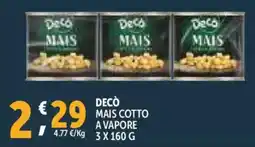 Deco Supermercati Decò mais cotto a vapore offerta