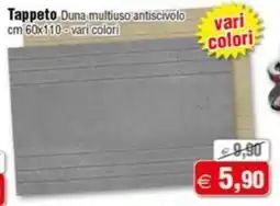 Magazzini Smart Tappeto Duna multiuso antiscivolo offerta