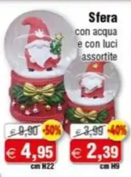 Magazzini Smart Sfera con acqua e con luci offerta