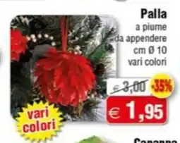 Magazzini Smart Palla a piume da appendere offerta