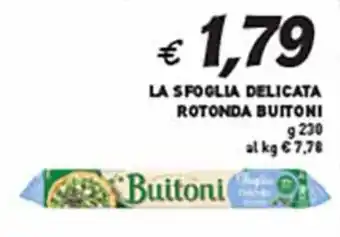 La sfoglia delicata rotonda BUITONI