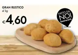 Bennet Gran rustico FATTO DA NOI offerta