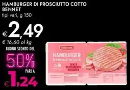 Bennet Hamburger di prosciutto cotto BENNET offerta