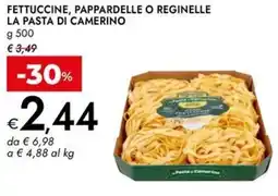 Bennet Fettuccine, pappardelle o reginelle LA PASTA DI CAMERINO offerta