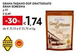 Bennet Grana padano dop grattugiato GRAN SORESINA offerta