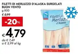 Bennet Filetti di merluzzo d'alaska surgelati BUON VENTO offerta