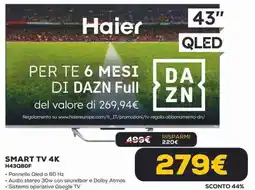 Euronics Haier SMART TV 4K H43Q80F offerta