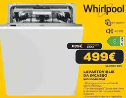 Euronics Whirlpool LAVASTOVIGLIE DA INCASSO WIO 30540 PELG offerta