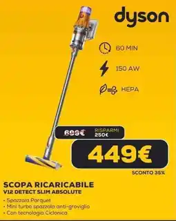 Euronics dyson SCOPA RICARICABILE V12 DETECT SLIM ABSOLUTE offerta