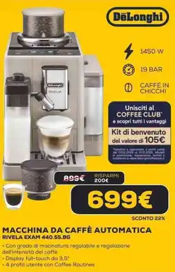 Euronics DeLonghi MACCHINA DA CAFFÈ AUTOMATICA RIVELA EXAM 440.55.BG offerta