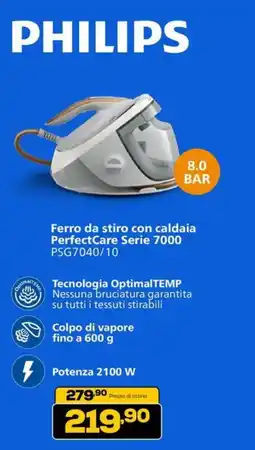 Euronics PHILIPS Ferro da stiro con caldaia PerfectCare Serie 7000 PSG7040/10 offerta