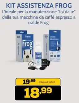 Euronics Didiesse kit assistenza frog offerta