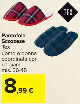 Carrefour Pantofola Scozzese Tex offerta