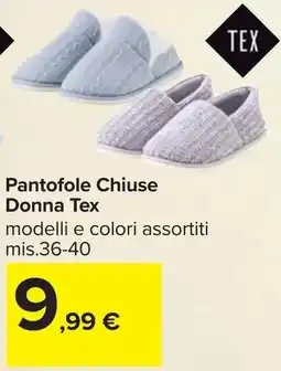 Carrefour Pantofole Chiuse Donna Tex offerta