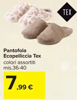 Carrefour Pantofola Ecopelliccia Tex offerta