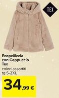 Carrefour Ecopelliccia con Cappuccio Tex offerta