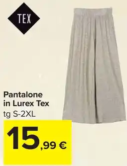 Carrefour Pantalone in Lurex Tex offerta