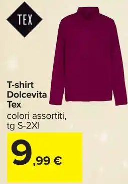 Carrefour T-shirt Dolcevita Tex offerta
