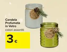 Carrefour Candela Profumata in Vetro offerta