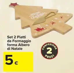 Carrefour Set 2 Piatti da Formaggio forma Albero di Natale offerta