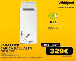 Euronics Whirlpool LAVATRICE CARICA DALL'ALTO TDLR 6240S IT offerta