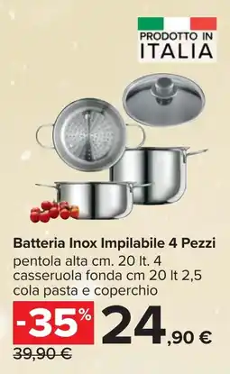 Carrefour Batteria Inox Impilabile 4 Pezzi offerta