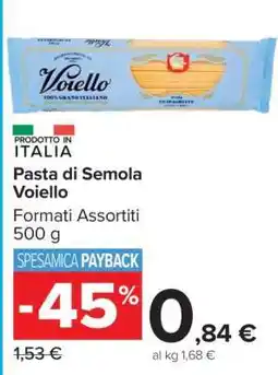 Carrefour Pasta di Semola Voiello offerta