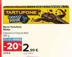 Carrefour Barra Tartufone Motta offerta