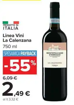 Carrefour Linea Vini La Calenzana offerta